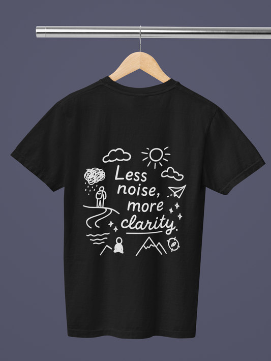 MEN'S OVER SIZED T SHIRT LESS NOISE MORE CLARITY WHITE