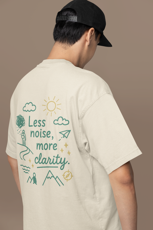 MEN'S OVER SIZED T SHIRT - LESS NOISE MORE CLARITY GREEN